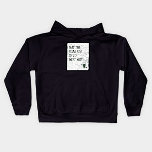 May The Roads Rise Up To Meet You Kids Hoodie